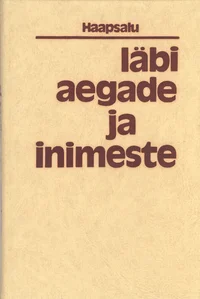 Haapsalu läbi aegade ja inimeste