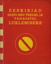Eeskirjad Eesti NSV teedel ja tänavatel liiklemiseks