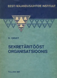 Sekretäritööst organisatsioonis
