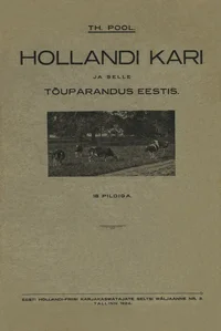 Hollandi kari ja selle tõuparandus Eestis