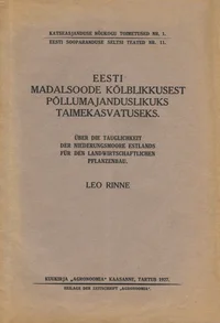 Eesti madalsoode kõlblikkusest põllumajanduslikuks taimekasvatuseks