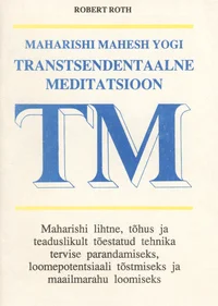 Maharishi Mahesh Yogi transtsendentaalne meditatsioon