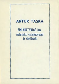 Sini-must-valge lipu materjalist, vastupidavusest ja värvitoonist