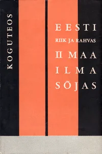 Eesti riik ja rahvas Teises Maailmasõjas