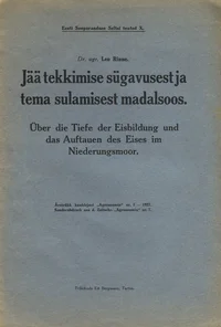 Jää tekkimise sügavusest ja tema sulamisest madalsoos