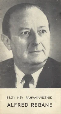 Eesti NSV rahvakunstnik Alfred Rebane