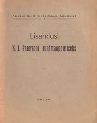 Lisandusi K. J. Petersoni tundmaõppimiseks