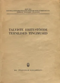 Talviste ehitustööde tehnilised tingimused