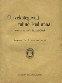 Tervekstegevad rohud kodumaal kasvavatest taimedest