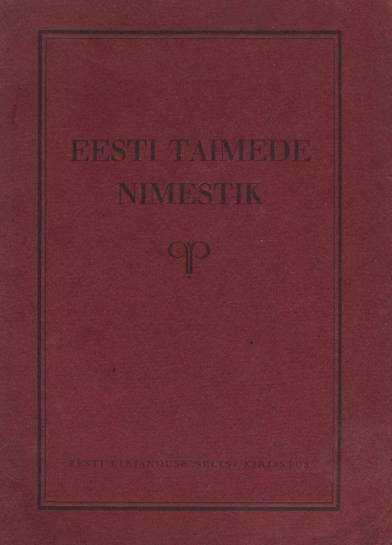 Eesti taimede nimestik. Index plantarum estonicarum