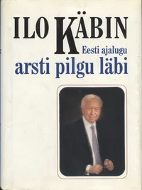 Eesti ajalugu arsti pilgu läbi