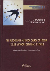 The Autonomous Orthodox Church of Estonia. L'Église autonome orthodoxe d'Estonie
