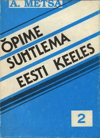 Õpime suhtlema eesti keeles