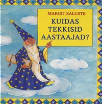Kuidas tekkisid aastaajad?