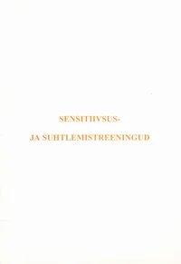 Sensitiivsus- ja suhtlemistreeningud