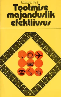 Tootmise majanduslik efektiivsus