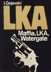 Maffia, LKA, Watergate