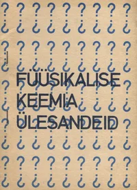 Füüsikalise keemia ülesandeid