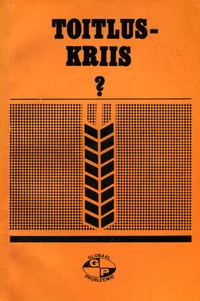 Toitluskriis?