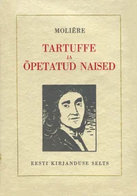 Tartuffe ja Õpetatud naised