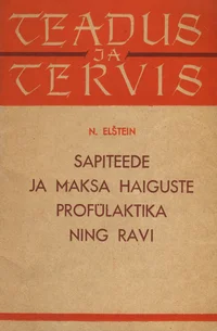 Sapiteede ja maksa haiguste profülaktika ning ravi