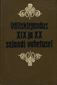 Väliskirjandus XIX ja XX sajandi vahetusel