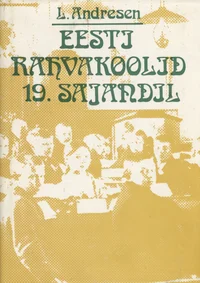 Eesti rahvakoolid 19. sajandil
