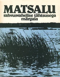 Matsalu – rahvusvahelise tähtsusega märgala