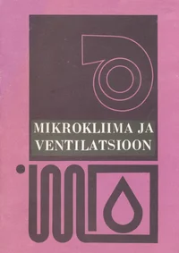 Mikrokliima ja ventilatsioon