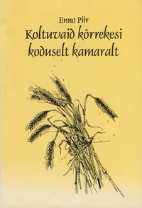 Koltuvaid kõrrekesi koduselt kamaralt