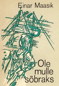 Ole mulle sõbraks