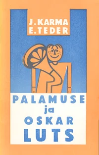 Palamuse ja Oskar Luts
