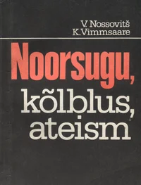 Noorsugu, kõlblus, ateism
