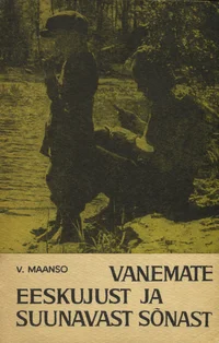 Vanemate eeskujust ja suunavast sõnast