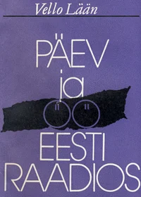 Päev ja öö Eesti Raadios