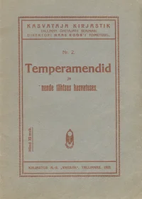 Temperamendid ja nende tähtsus kasvatuses