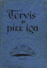 Tervis ja pikk iga
