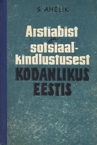 Arstiabist ja sotsiaalkindlustusest kodanlikus Eestis