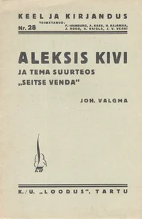 Aleksis Kivi ja tema suurteos «Seitse venda»
