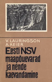 Eesti NSV maapõuevarad ja nende kaevandamine