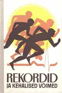 Rekordid ja kehalised võimed
