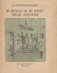 Dr. Jekyll'i ja Hra Hyde'i imelik juhtumine