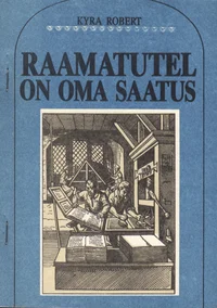 Raamatutel on oma saatus