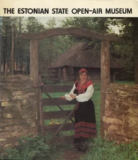 The Estonian State Open-Air Museum
