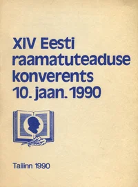 XIV Eesti raamatuteaduse konverents