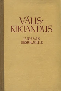 Väliskirjandus. Lugemik keskkoolile