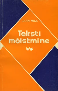 Teksti mõistmine