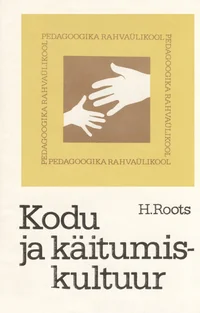 Kodu ja käitumiskultuur