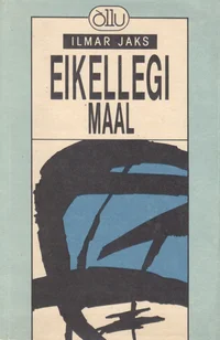 Eikellegi maal