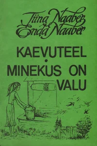 Kaevuteel. Minekus on valu